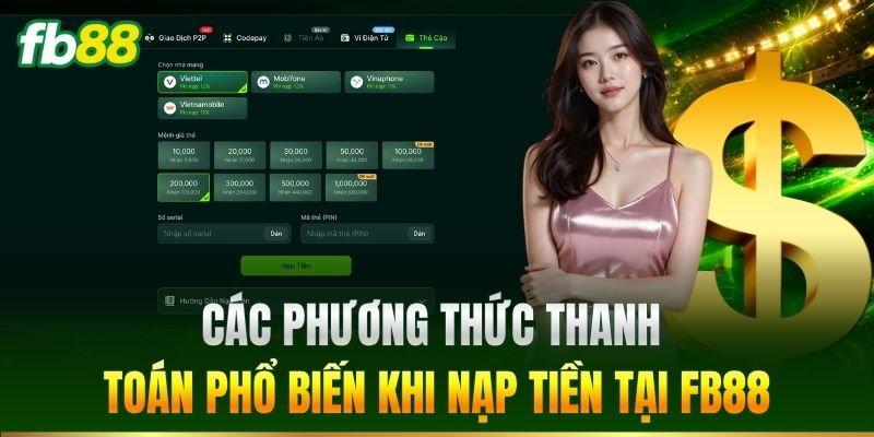 Các phương thức thanh toán phổ biến tại FB88