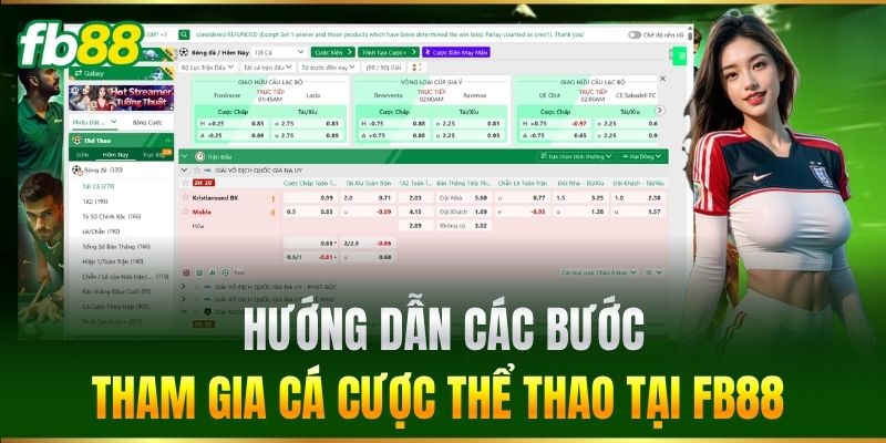  Hướng dẫn các bước tham gia cá cược Thể Thao tại FB88 