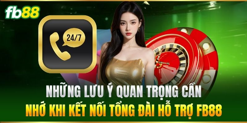 Những lưu ý quan trọng cần nhớ khi kết nối tổng đài hỗ trợ